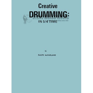 McFarland-Creative Drumming in 5/4 Time